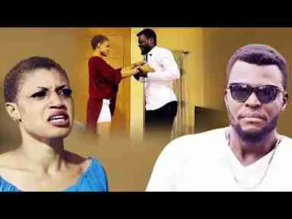 Video: WHY GIRLS FAKE THEIR VIRGINITY - Nigerian Movies | 2017 Latest Movies | Full Movies